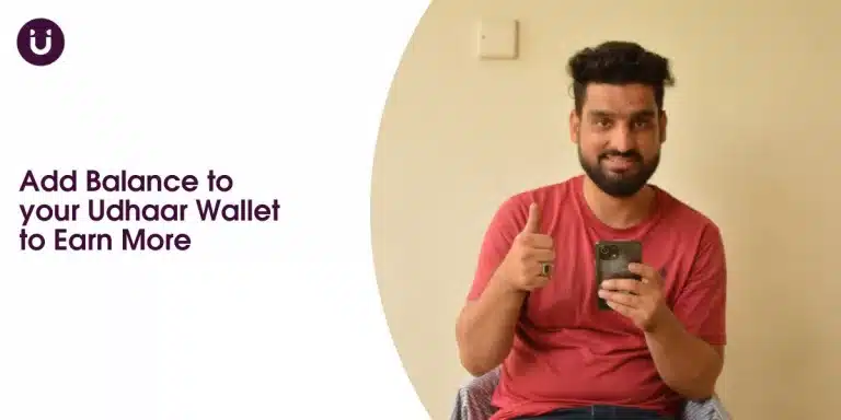 Add Balance to your Udhaar Wallet to Earn More