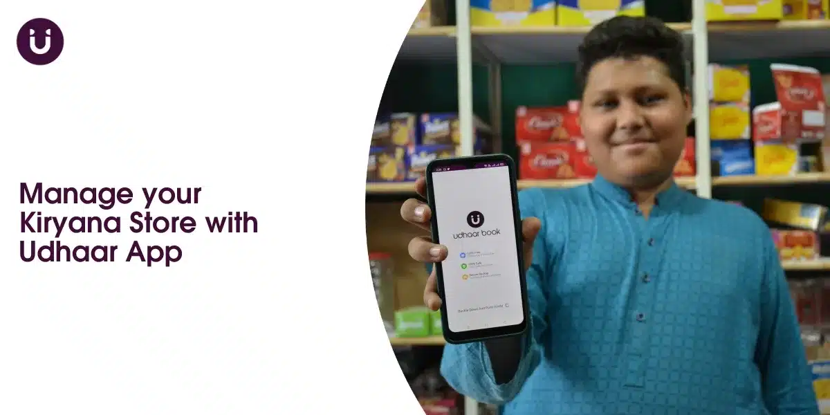 Manage your Kiryana Store with Udhaar App