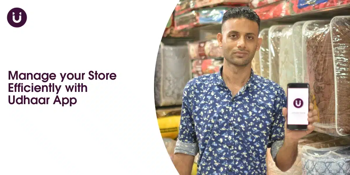 Manage your Store Efficiently with Udhaar App