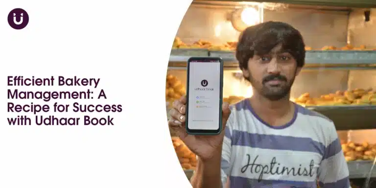 Efficient Bakery Management: A Recipe for Success with Udhaar Book