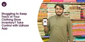 Struggling to Keep Track of Your Clothing Store Inventory? Take Control with Udhaar App