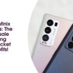 Stock Up on Infinix Mobile Phones: The Hottest Wholesale Online Shopping Trend to Skyrocket Your Retail Profits!