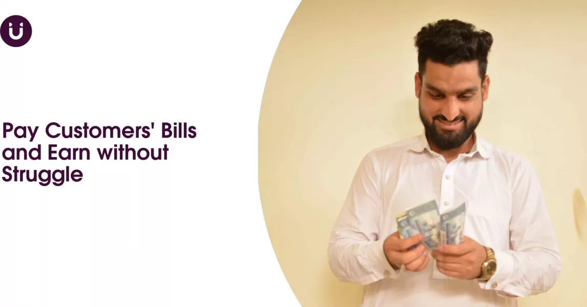 Pay Customers' Bills and Earn without Struggle