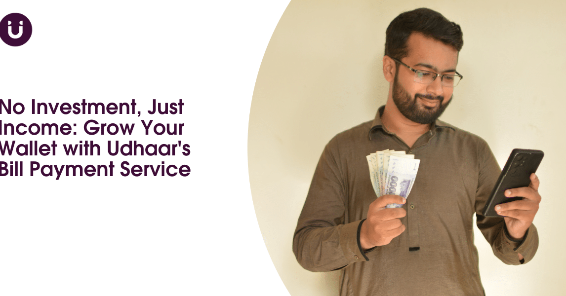 No Investment, Just Income_ Grow Your Wallet with Udhaar's Bill Payment Service