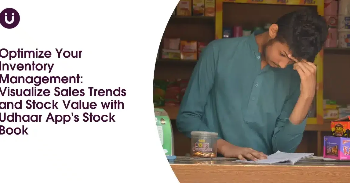 Optimize Your Inventory Management: Visualize Sales Trends and Stock Value with Udhaar App's Stock Book