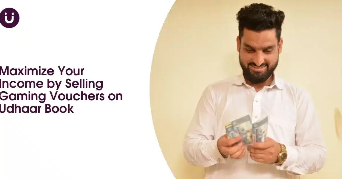 Maximize Your Income by Selling Gaming Vouchers on Udhaar Book