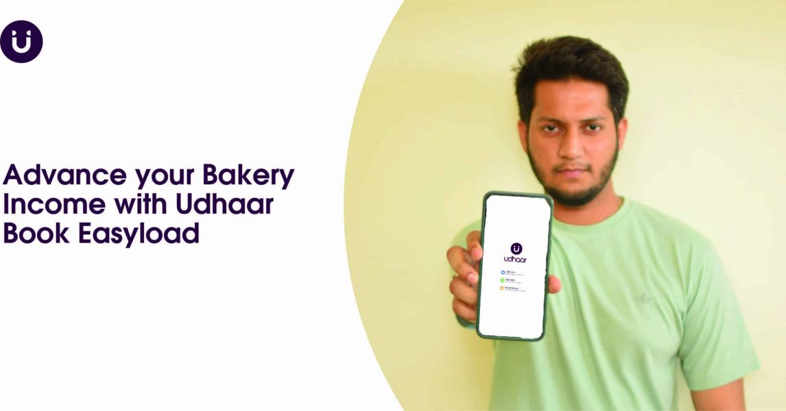Advance your Bakery Income with Udhaar Book Easyload