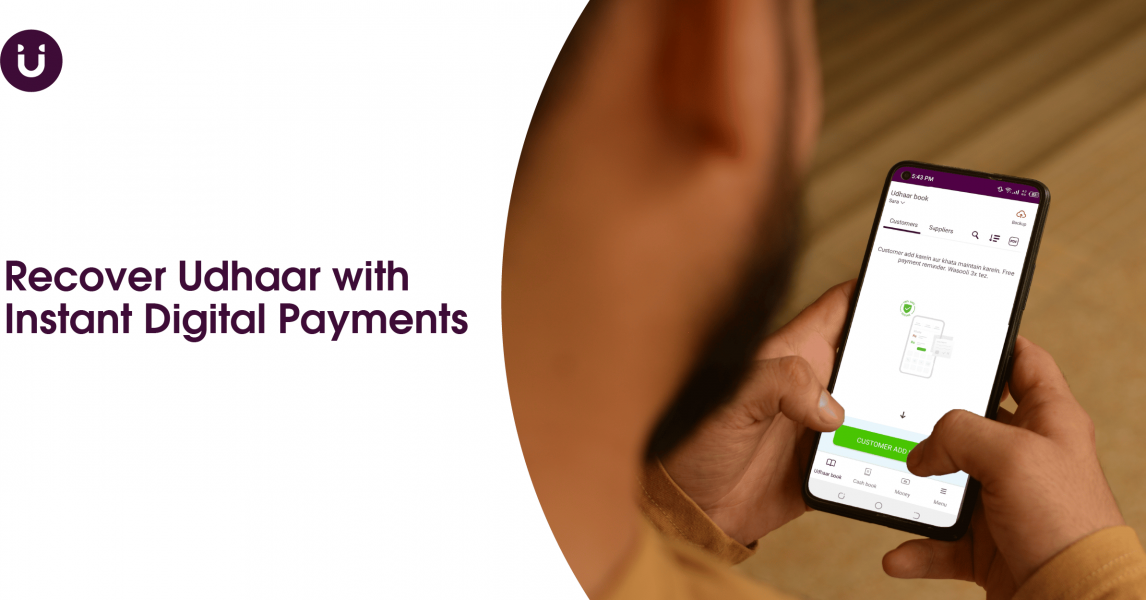 Recover Udhaar with Instant Digital Payments