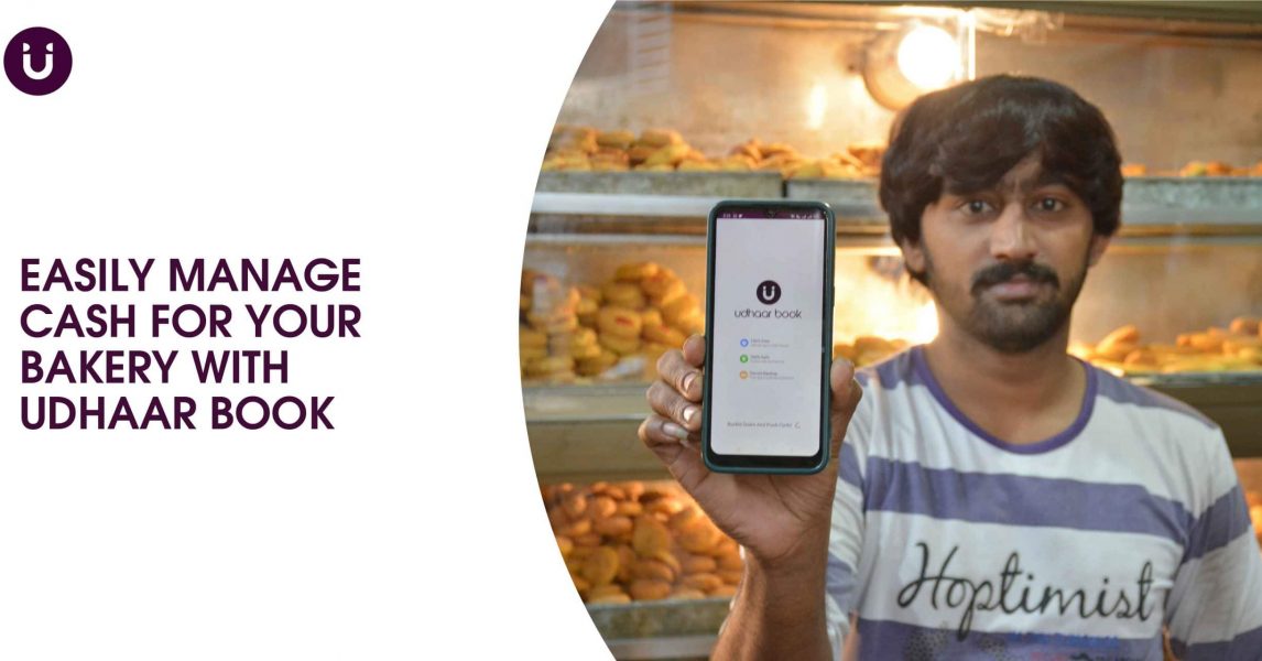 Easily Manage Cash For Your Bakery with Udhaar Book