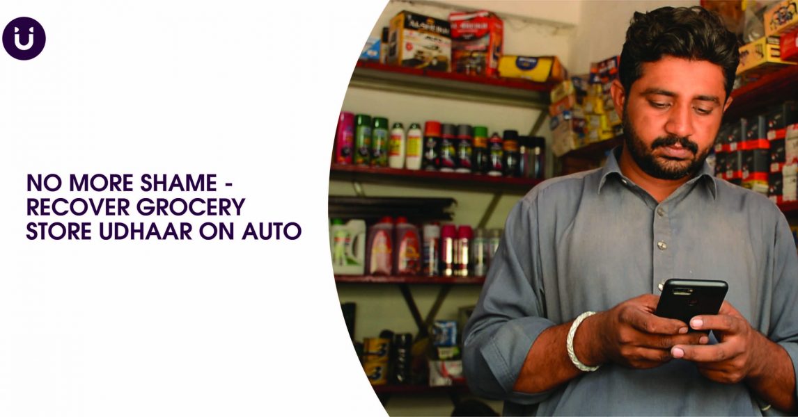 No More Shame – Recover Grocery Store Udhaar on Auto
