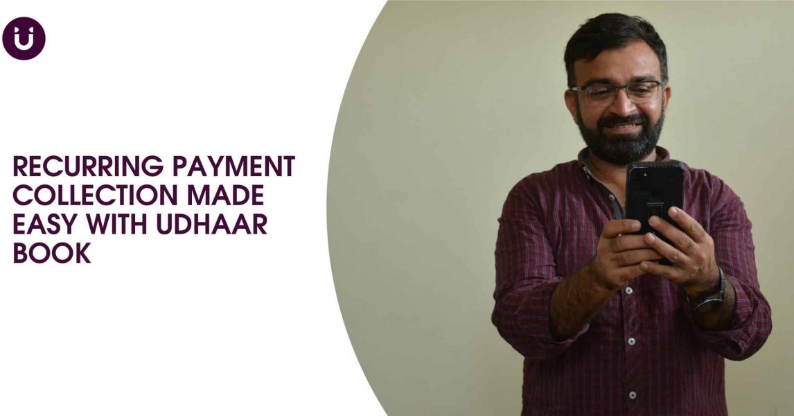 Recurring Payment Collection Made Easy with Udhaar Book